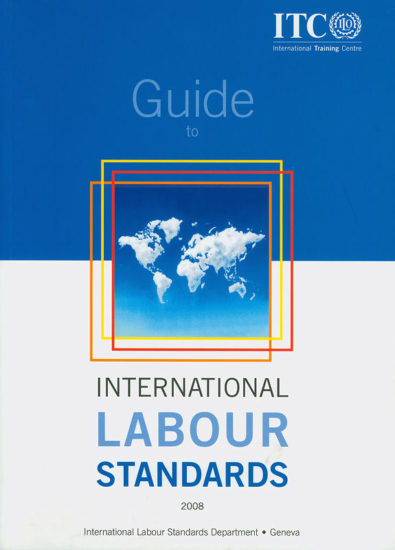  Guide to international labour standards 