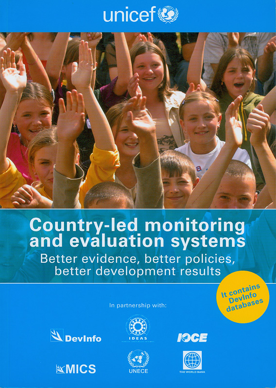  Country-led monitoring and evaluation systems : better evidence, better policies, better development results 