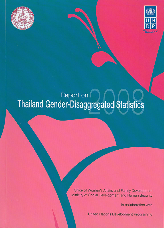  Report on Thailand gender-disaggregated statistics, 2008 
