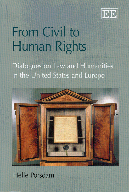 From civil to human rights : dialogues on law and humanities in the United States and Europe 