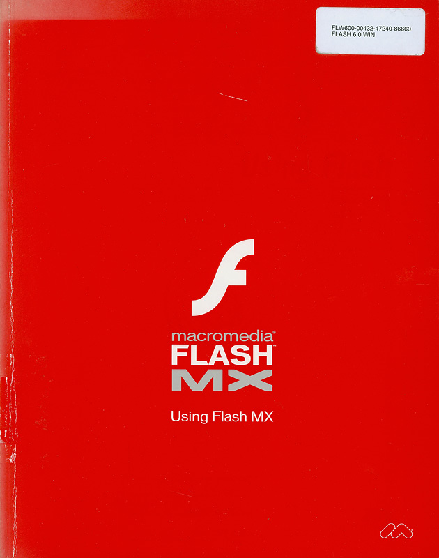  Macormedia Flash MX : Using Flash MX