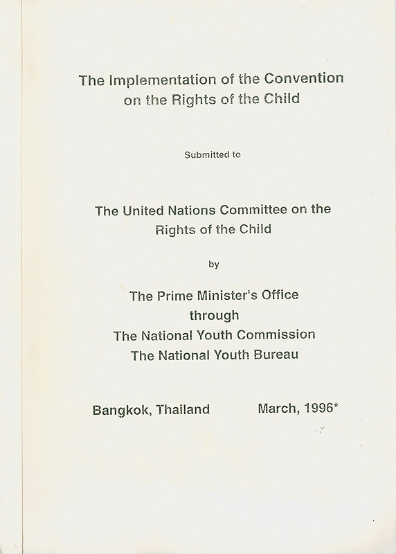  Thailand's report on the implementation of the Convention on the Rights of the Child