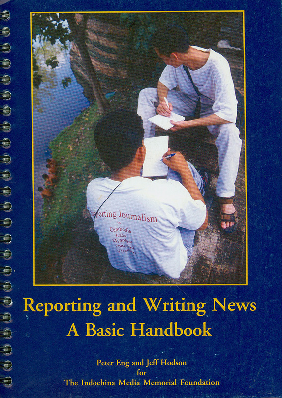  Reporting and writing news : a basic handbook 