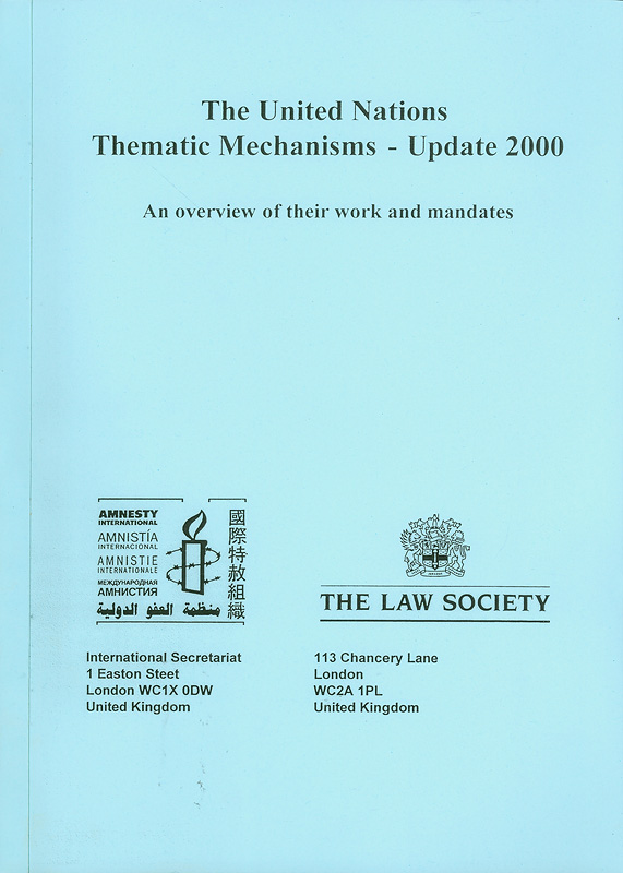  The United Nations thematic mechanisms 2000 : an overview of their work and mandates 