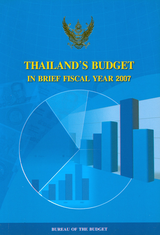  Thailand's budget in brief fiscal year 2007 