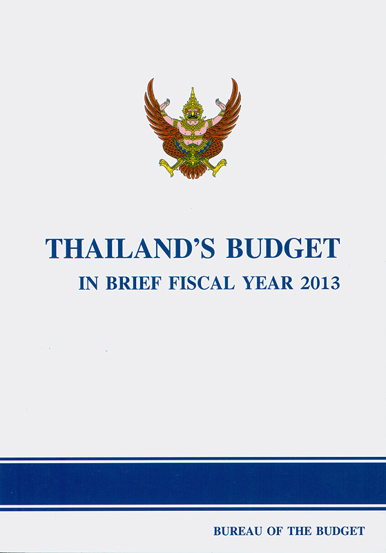  Thailand's budget in brief fiscal year 2013 