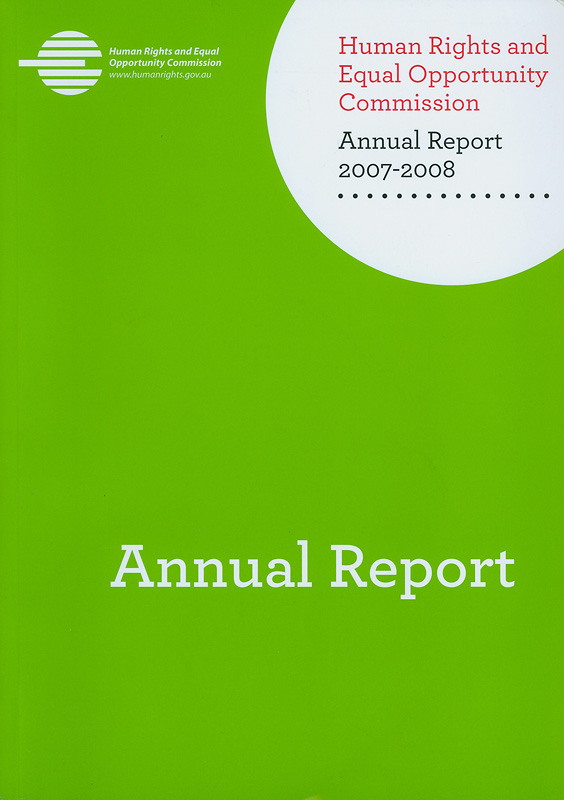  Annual report 2007-2008 Human Rights and Equal Opportunity Commission 