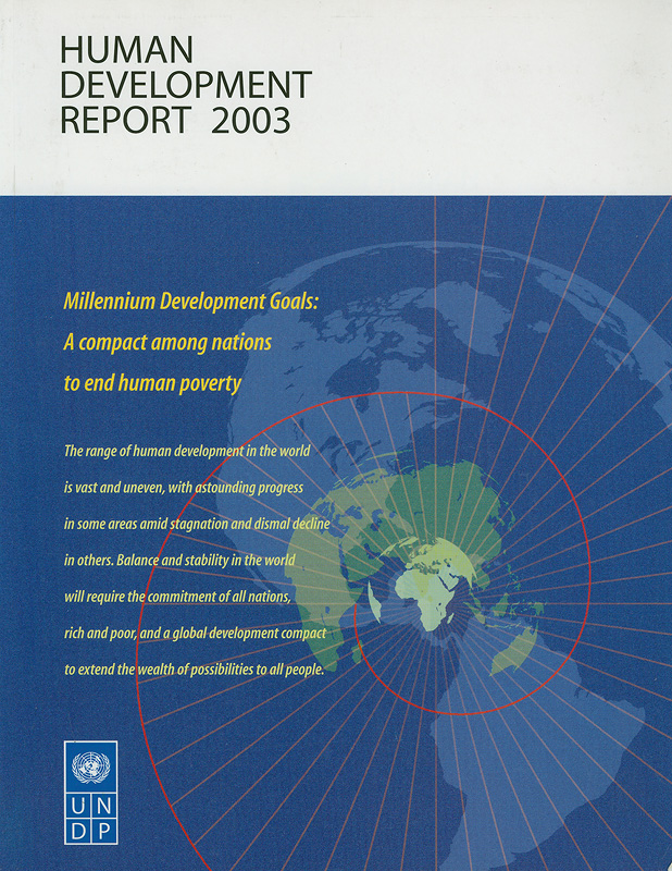  Human development report 2003 : Millennium development goals : a compact among nations to end human poverty 