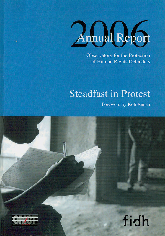  Annual report 2006 observatory for the protection of human rights defenders 