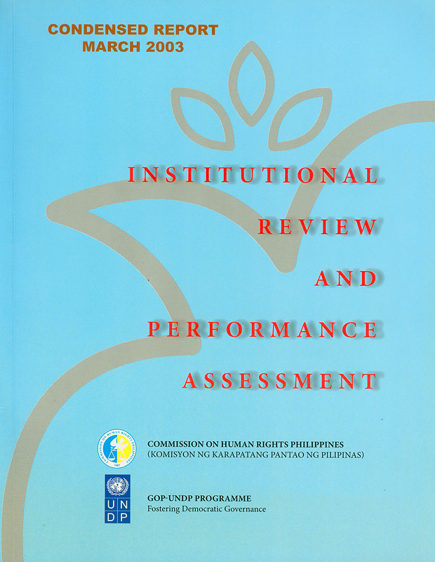  Institutional review and performance assessment : condensed report 2003 