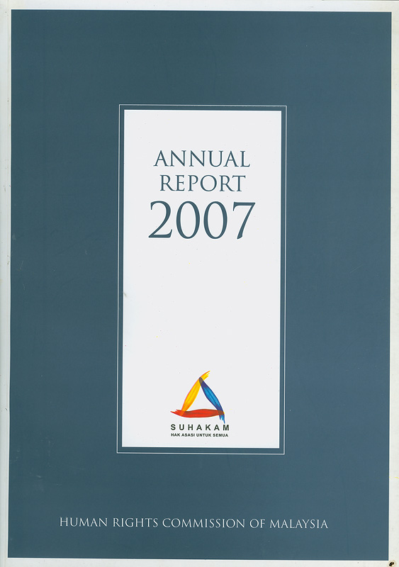  Annual report 2007 Human Rights Commission of Malaysia 