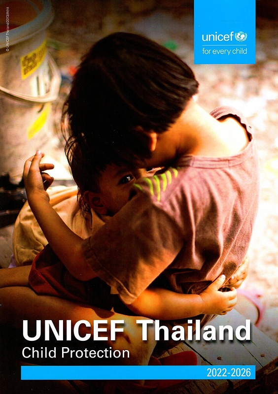  UNICEF Thailand : Child protection 2022-2026