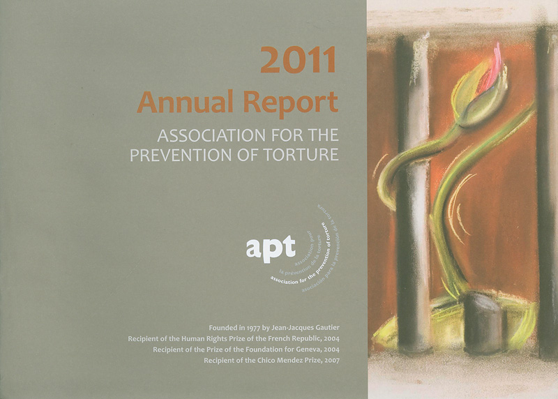  Annual report 2011 Association for the Prevention of Torture