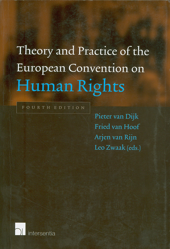  Theory and practice of the European Convention on Human Rights 