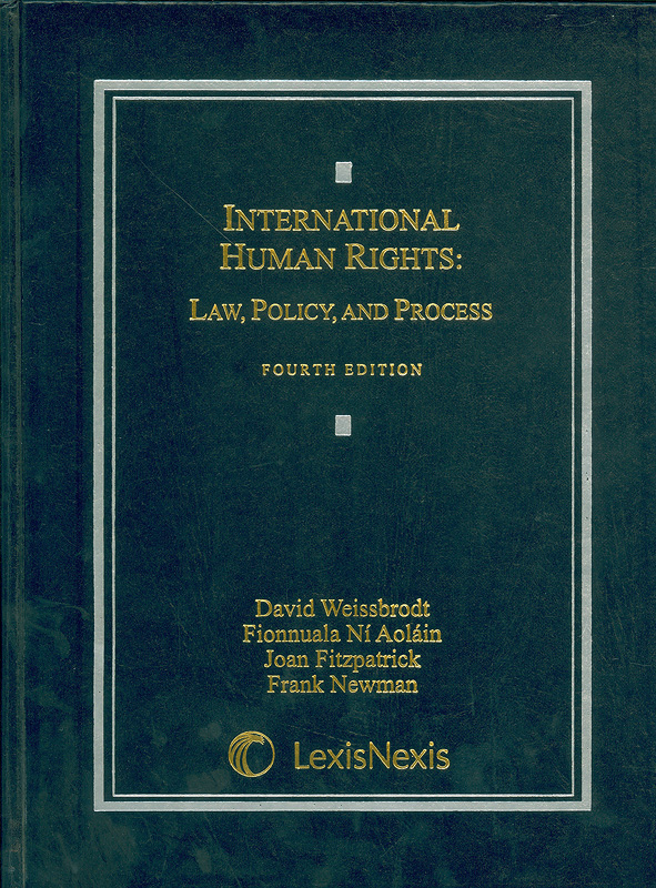  International human rights : law, policy, and process 