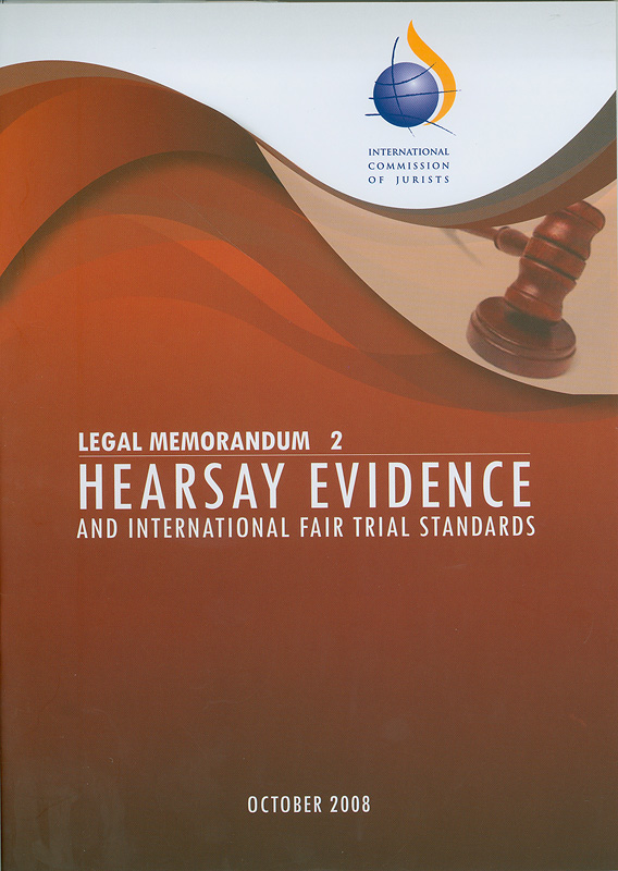  Hearsay evidence and international fair trial standards