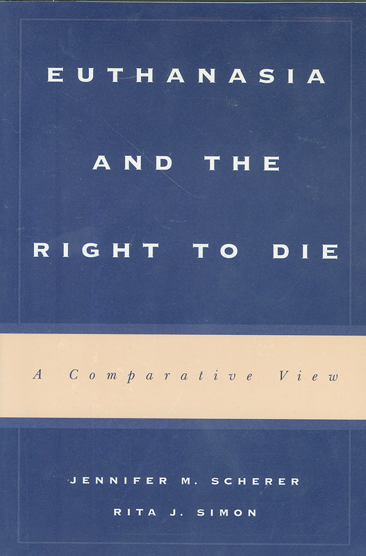  Euthanasia and the right to die : a comparative view 