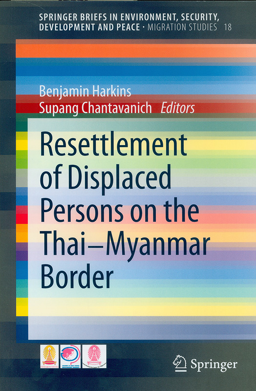  Resettlement of displaced persons on the Thai-Myanmar border