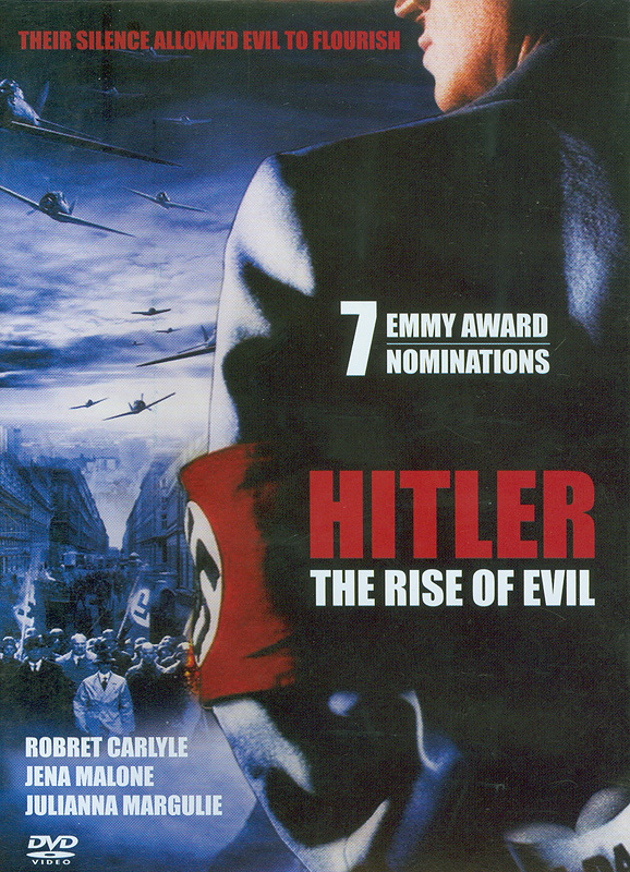  Hitler : the rise of evil