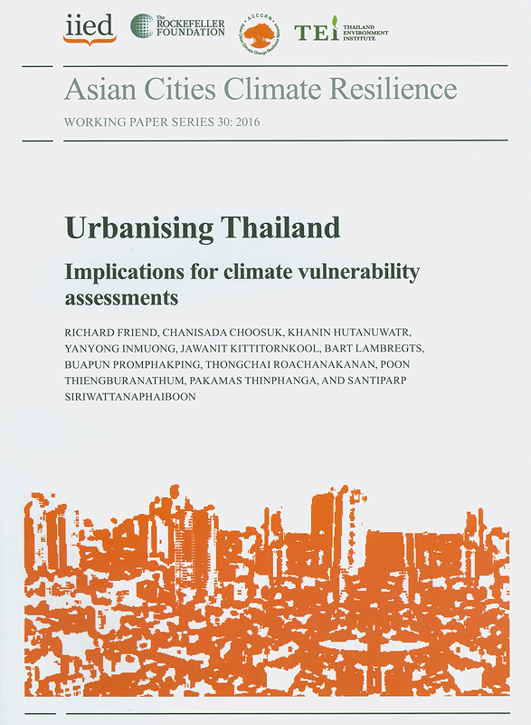  Urbanising Thailand: implications for climate vulnerability assessments