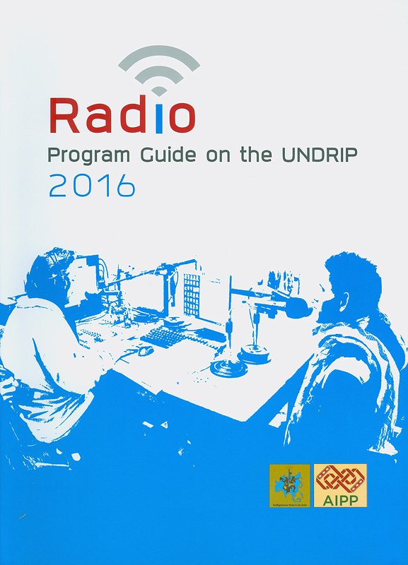  Radio program guide on the UNDRIP